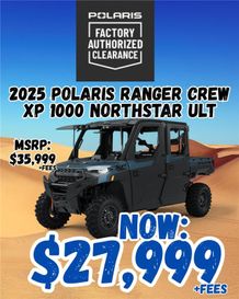 New 2025 Polaris RANGER CREW XP 1000 NORTHSTAR EDITION ULTIMATE 