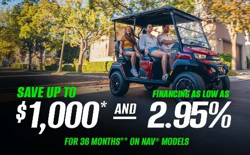 SAVE UP TO $1,000* AND FINANCE AS LOW AS 2.95% FOR 36 MONTHS** ON NAV MODELS