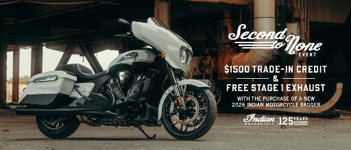 $1500 Trade-In Credit & Free Stage 1 Exhaust with the purchase of a New 2026 Indian Motorcycle Bagger Model